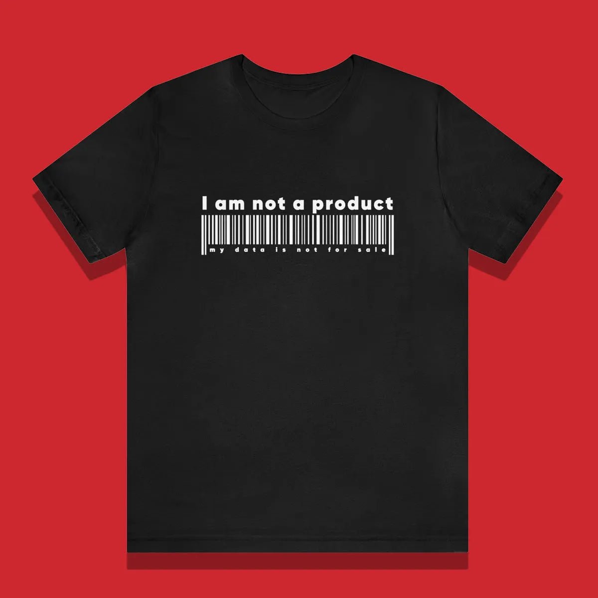 t shirt data, red t shirt women, red t shirt for men, Unisex red t shirt, I am not a product, my data